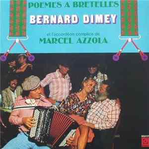Bernard Dimey Et L'Accordéon Complice De Marcel Azzola - Poèmes À Bretelles Mp3
