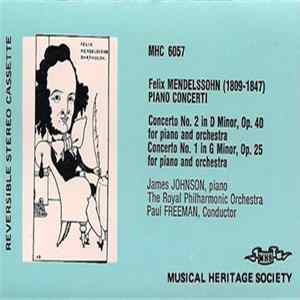 Felix Mendelssohn, James Johnson , The Royal Philharmonic Orchestra, Paul Freeman - Piano Concerti Mp3