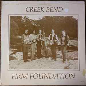 Creek Bend - Firm Foundation Mp3