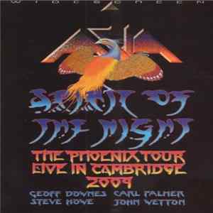 Asia - Spirit Of The Night: The Phoenix Tour Live In Cambridge 2009 Mp3