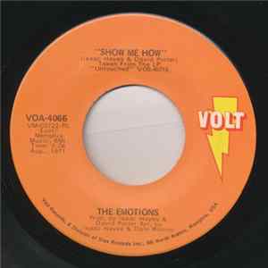 The Emotions - Show Me How / Boss Love Maker Mp3