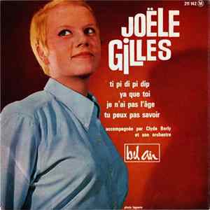 Joële Gilles Accompagnée Par Clyde Borly Et Son Orchestre - Ti Pi Di Pi Dip Mp3