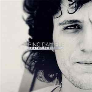 Pino Daniele - Tracce di Liberta' Mp3