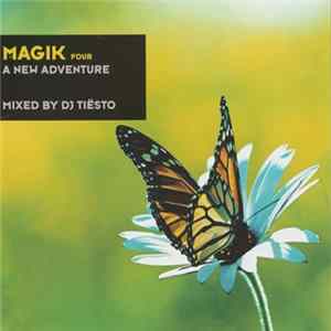 DJ Tiësto - Magik Four: A New Adventure Mp3