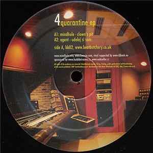Mindhole / Agent / Kwaczo - 4 Quarantine Mp3