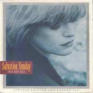 Salvation Sunday - Cold Grey Eyes Mp3