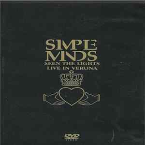 Simple Minds - Seen The Lights Live In Verona Mp3