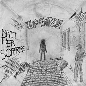 Upside - Nati Per Soffrire Mp3
