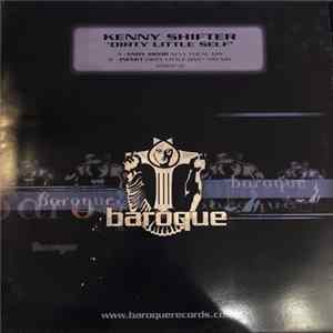 Kenny Shifter - Dirty Little Self (Disc Two) Mp3