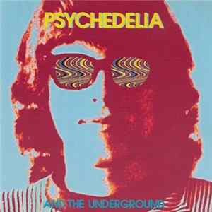 Various - Psychedelia And The Underground Mp3