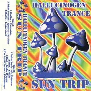 Various - Sun Trip - Hallucinogen Trance Mp3