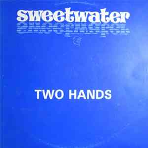 Sweetwater - Two Hands Mp3