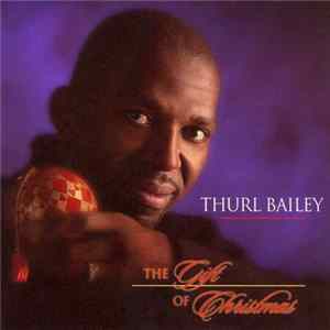 Thurl Bailey - The Gift Of Christmas Mp3