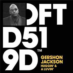 Gershon Jackson - Huggin' & A Luvin' Mp3
