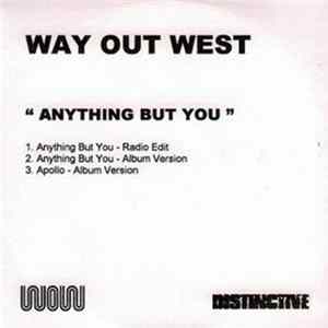 Way Out West - Anything But You Mp3