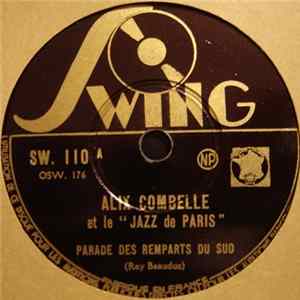 Alix Combelle Et Le Jazz De Paris - Parade Des Remparts Du Sud / Sent For You Yesterday Mp3