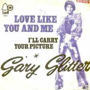 Gary Glitter - Love Like You And Me Mp3