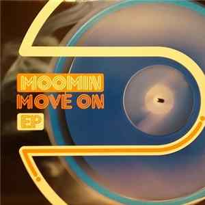 Moomin - Move On EP Mp3