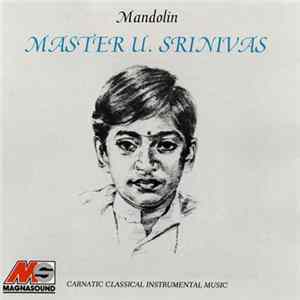 Master U. Srinivas - Mandolin Mp3