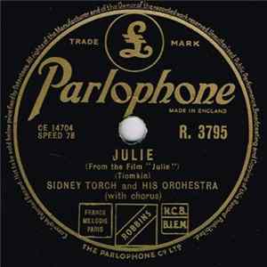 Sidney Torch And His Orchestra - Julie / Theme (From The Film "Front Page Story") Mp3