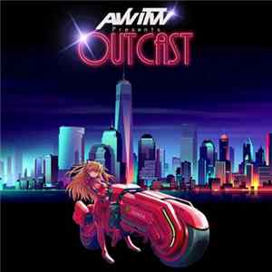 AWITW - Outcast Mp3