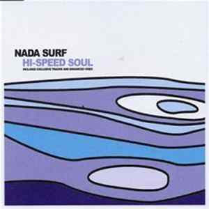 Nada Surf - Hi-Speed Soul Mp3