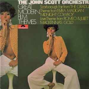 The John Scott Orchestra - Great Modern Film Themes Mp3