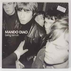 Mando Diao - Bring 'Em In Mp3