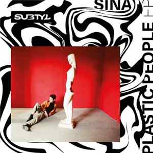 Sina - Plastic People Mp3