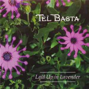 Tel Basta - Laid Up In Lavender Mp3