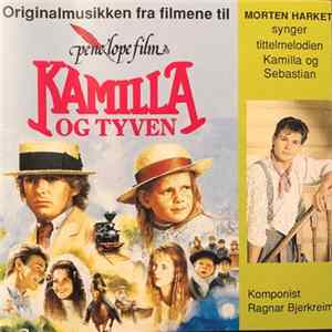 Ragnar Bjerkreim, Morten Harket - Kamilla Og Tyven (Originalmusikken Fra Filmene Til Penelope Film A/s) Mp3