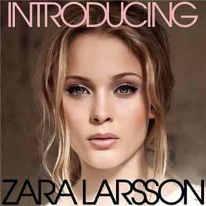 Zara Larsson - Uncover Mp3