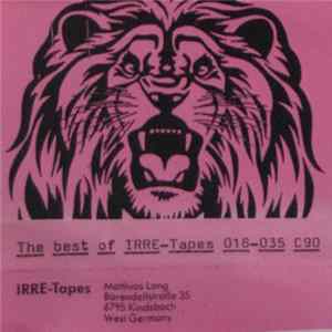 Various - The Best Of Irre Tapes Volume II - 016-035 Mp3