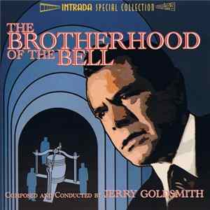Jerry Goldsmith - The Brotherhood Of The Bell / A Step Out Of Line Mp3