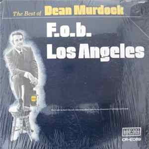 Dean Murdock - F. O. B. Los Angeles Mp3
