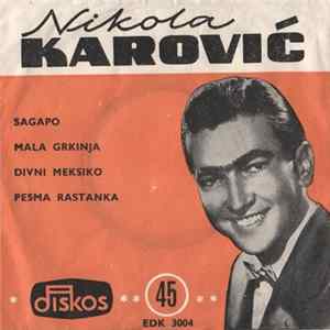Nikola Karović - Sagapo Mp3