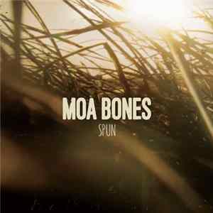 Moa Bones - Spun Mp3