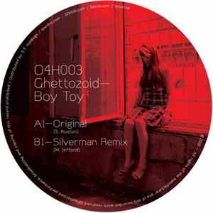 Ghettozoid - Boy Toy Mp3