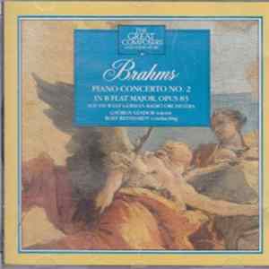 Brahms - Piano Concerto No.2 In B Flat Major, Opus 83 Mp3