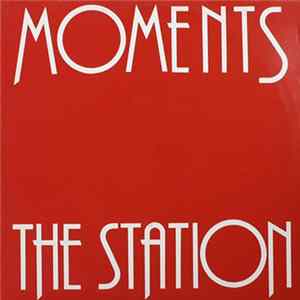 Moments - The Station Mp3