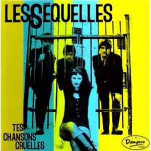 Les Séquelles - Tes Chansons Cruelles Mp3