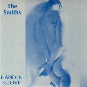 The Smiths - Hand In Glove Mp3