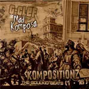 G-Clef Da Mad Komposa - Kompositionz Volume 1 Mp3