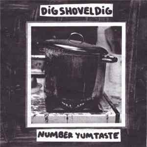 Dig Shovel Dig - Number Yum Taste Mp3