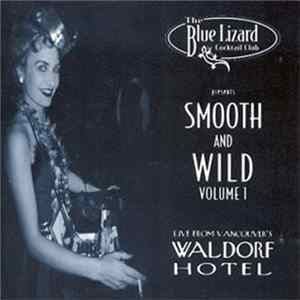 Various - Smooth And Wild Volume 1 Mp3