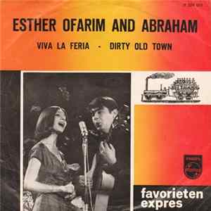 Esther Ofarim And Abraham - Viva La Feria / Dirty Old Town Mp3