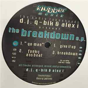 Alex i & Q-bik - The Breakdown E.P. Mp3