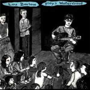 Lou Barlow - Plays Waterfront Mp3