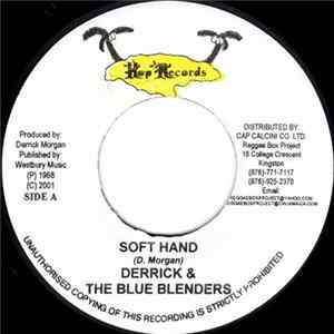 Derrick & The Blue Blenders - Soft Hand / Gather Together Mp3