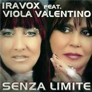 Viola Valentino, Iravox - Senza Limite Mp3